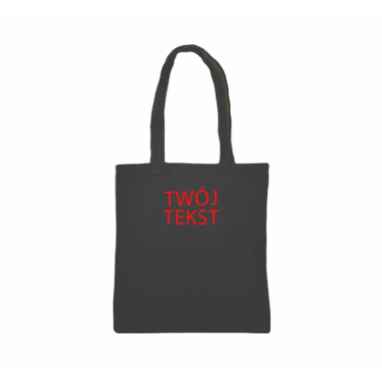 Torba z dowolnym tekstem pełna personalizacja